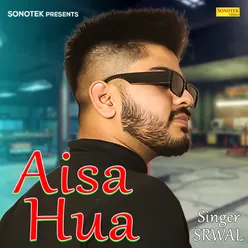 Aisa Hua